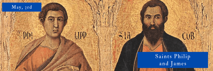 May, 3rd | Saints Philip and James