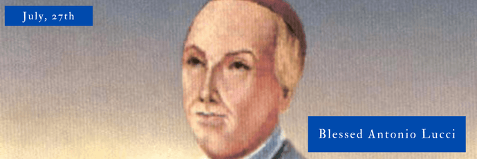 27 de julio | Beato Antonio Lucci