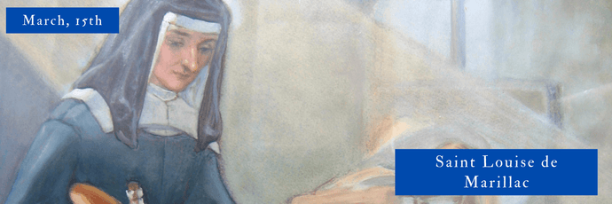 15 de marzo | Santa Luisa de Marillac