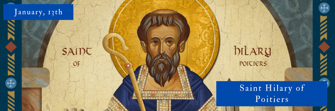 January, 13th | Saint Hilary of Poitiers