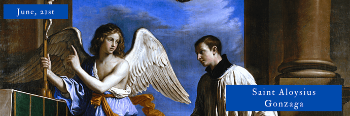 June, 21st | Saint Aloysius Gonzaga