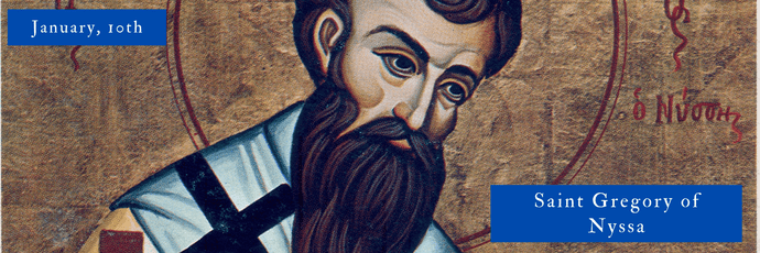 January, 10th | Saint Gregory of Nyssa