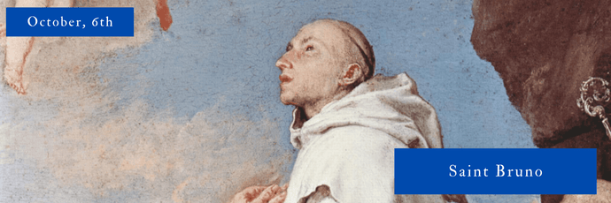 October, 6th | Saint Bruno