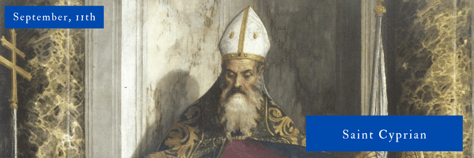 September, 11th | Saint Cyprian